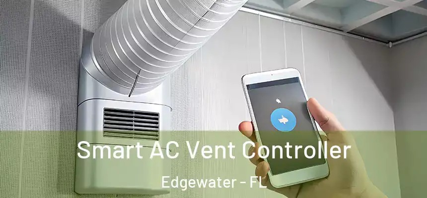 Smart AC Vent Controller Edgewater - FL